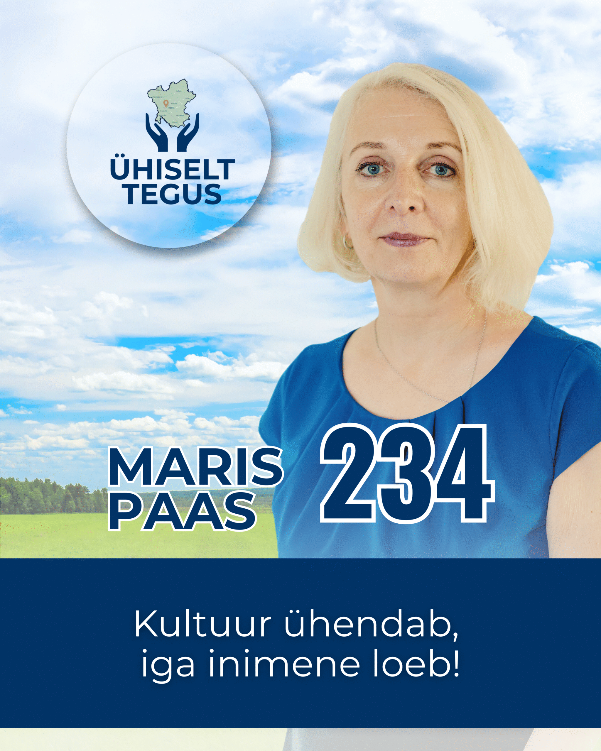 Maris Paas, Ühiselt Tegus valimisliidu kandidaat nr 234. Tunnuslause: Kultuur ühendab, iga inimene loeb!